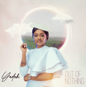 Yadah Out Of Nothing Mp3 Download