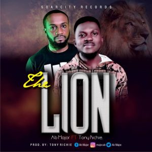 AB Major New Single ‘The Lion’ ft. Tony Richie