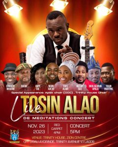 All Is Set For “Tosin Alao" Live In Concert” As Neon Adejo, Tope Alabi, Beejay sax & others Prep! 26th Nov.