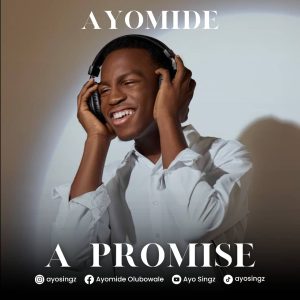  Multi-Talented Teenage Gospel Singer Ayosingz Releases Soul-Stirring Ballad "A Promise"