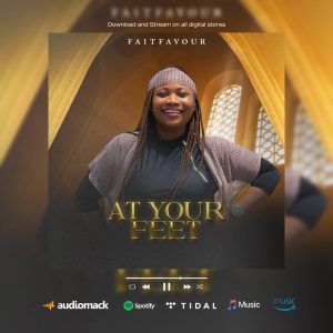 Gospel Songstress Fait Favour Wraps The Year Up With 10-Track Album "At Your Feet"