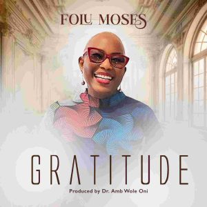 [Album] Folu Moses - Gratitude