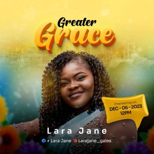  Greater Grace – Lara Jane