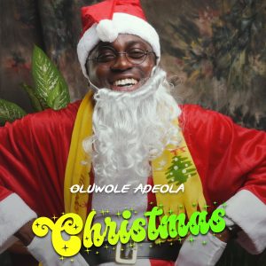 [Music] Oluwole Adeola - Christmas EP