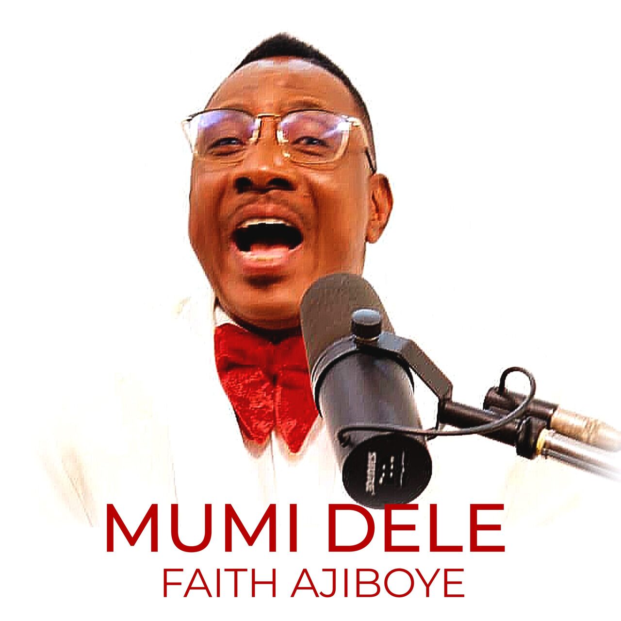 MUMI DELE - Faith Ajiboye