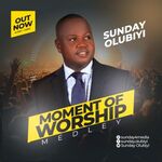 ] Moment Of Worship & Seraphic Worship (Medley) - Sunday Olubiyi