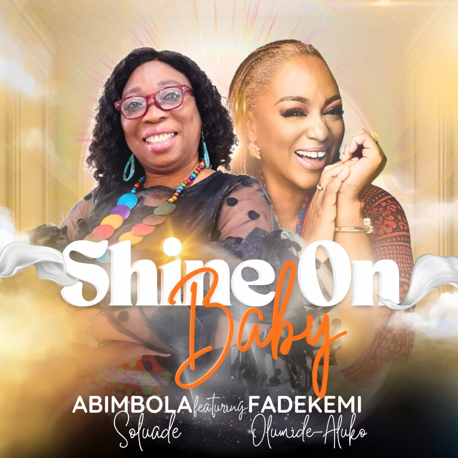 Music + Lyrics Video: SHINE ON BABY by Abimbola Soluade featuring Fadekemi Olumide-Aluko