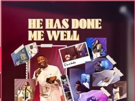 Dr. Kayode Ijisesan | He Has Done Me Well | Feat. Various Artistes