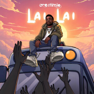 [Music + Video] Aremmic - Lai Lai