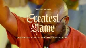  Freke Umoh – Greatest Name