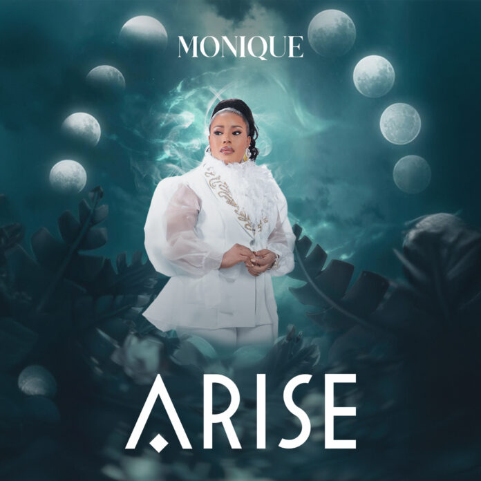 [Music] Arise - Monique