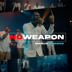 Manus Akpanke – No Weapon