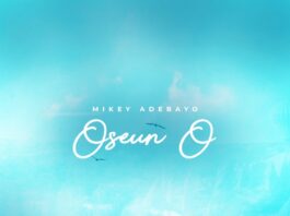 Mikey Adebayo - Oseun O