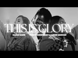 [Music, Lyrics + Video] Red Worship ft. Naomi Raine, Lizzie Morgan, Trinity Anderson – This Is Glory