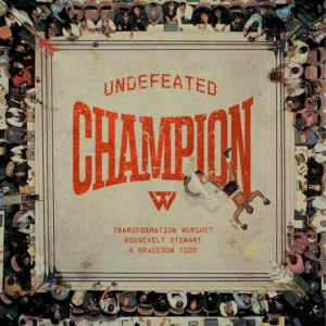  Transformation Worship – Undefeated Champion