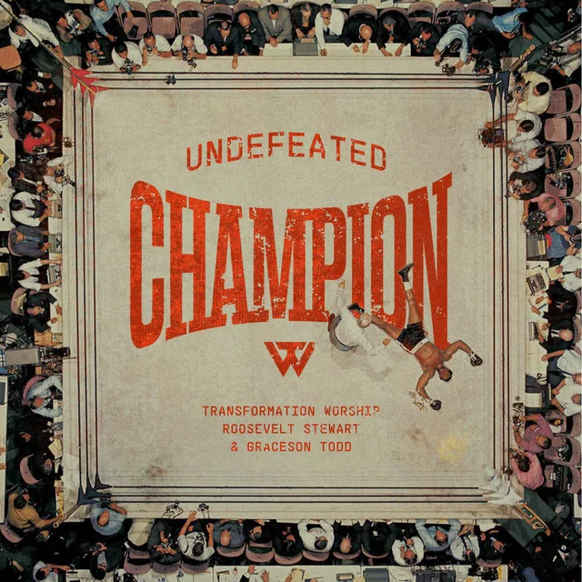 Transformation Worship – Undefeated Champion
