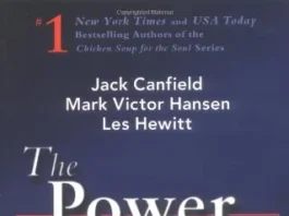 The Power of Focus: What the World’s Greatest Achievers Know about The Secret to Financial Freedom & Success – Jack Canfield