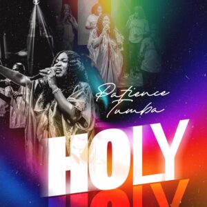 Minister Patience Tumba Releases 'Holy' (live)