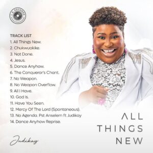 Intimacy Records Presents Judikay's New Album - All Things New