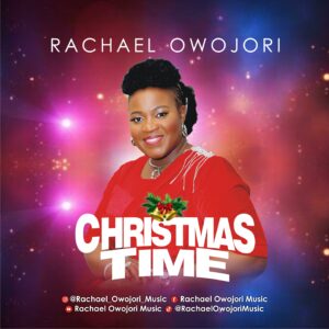 Rachael Owojori - Christmas Time