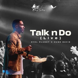 [Video] Talk N Do - Okey Sokay ft. Oyel Planet & Hugo David