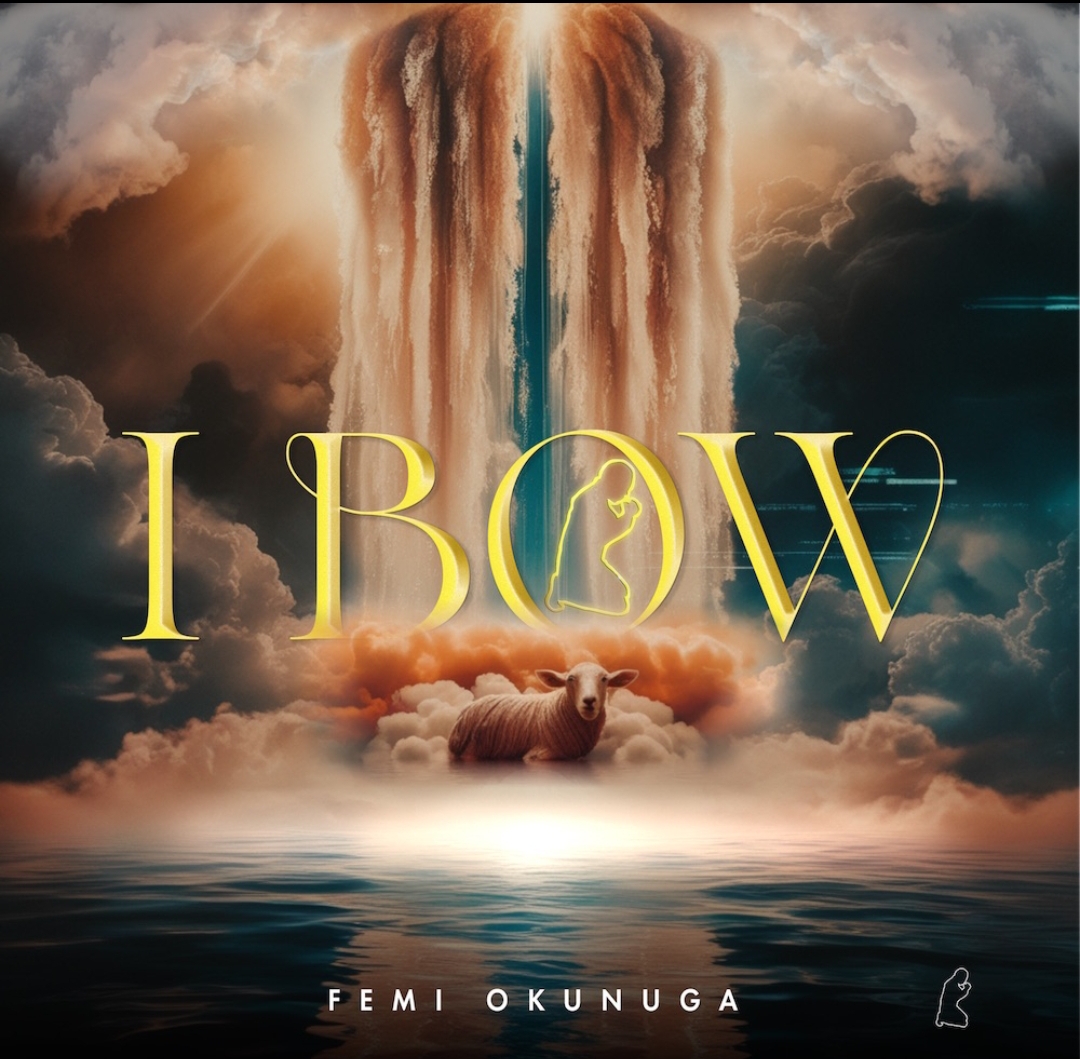 [Music + Video] I Bow – Femi Okunuga