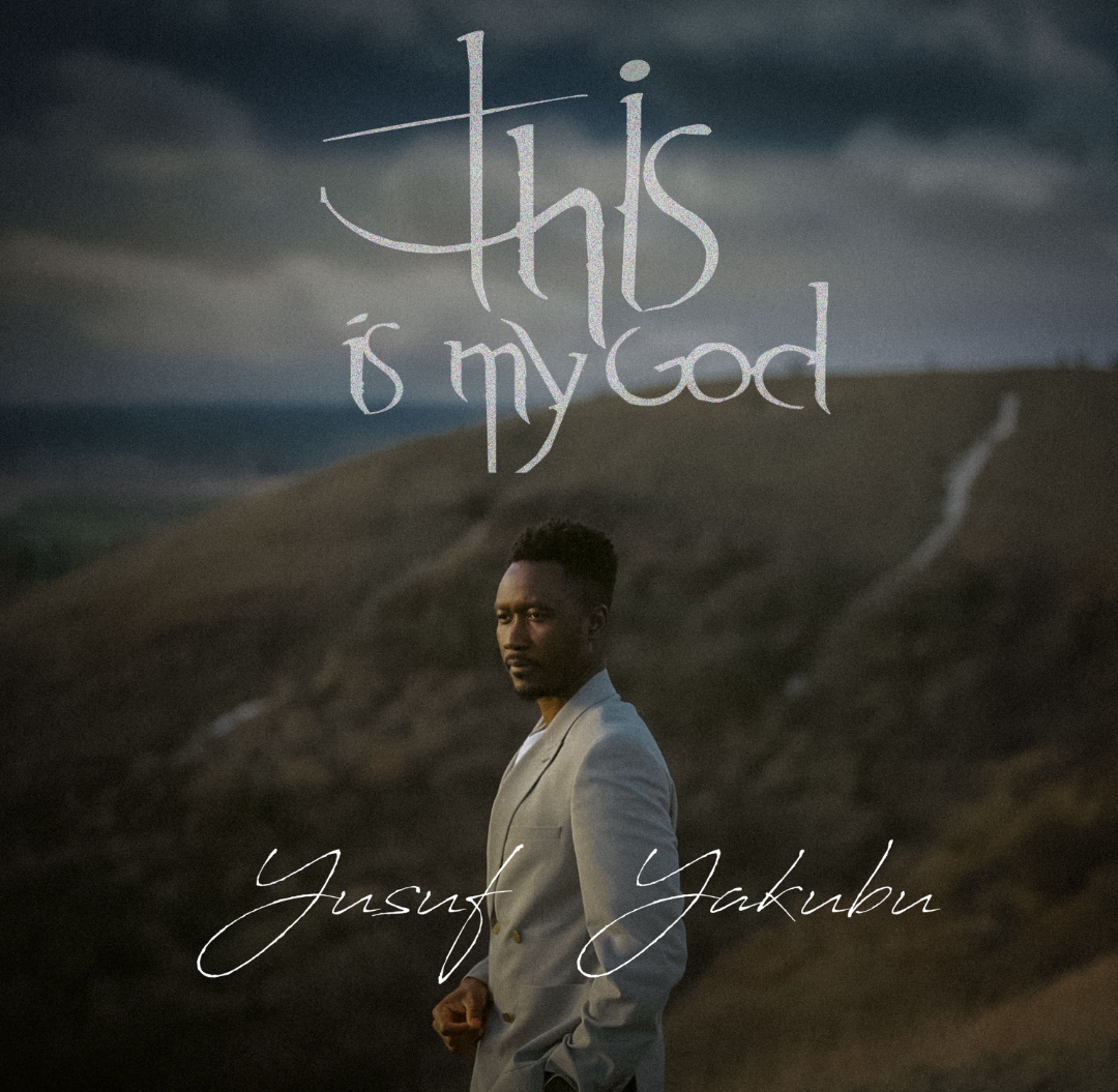 Yusuf Yakubu - This is my God (EP)