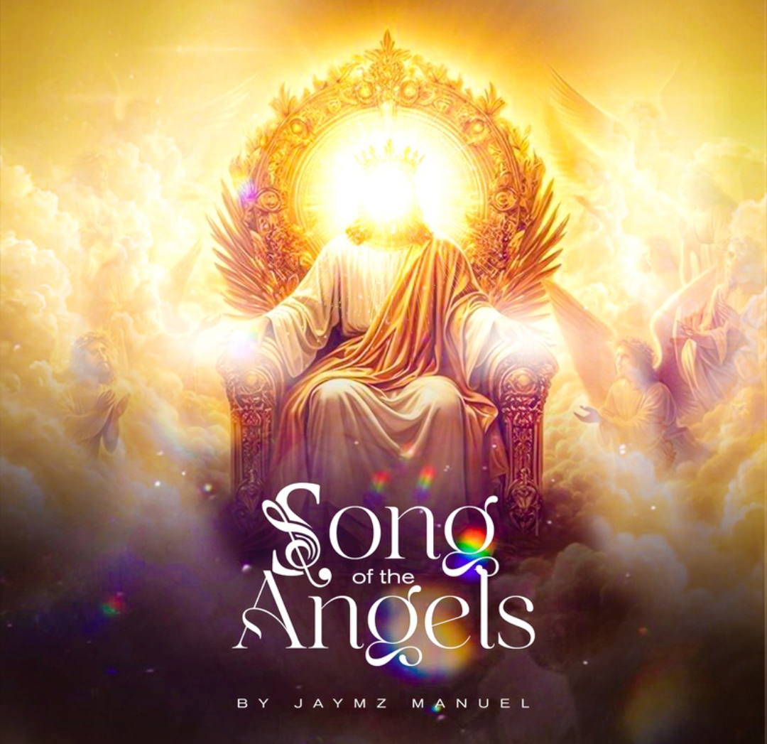 [Music+ Lyrics: Jaymz Manuel Unveils “Song of the Angels”