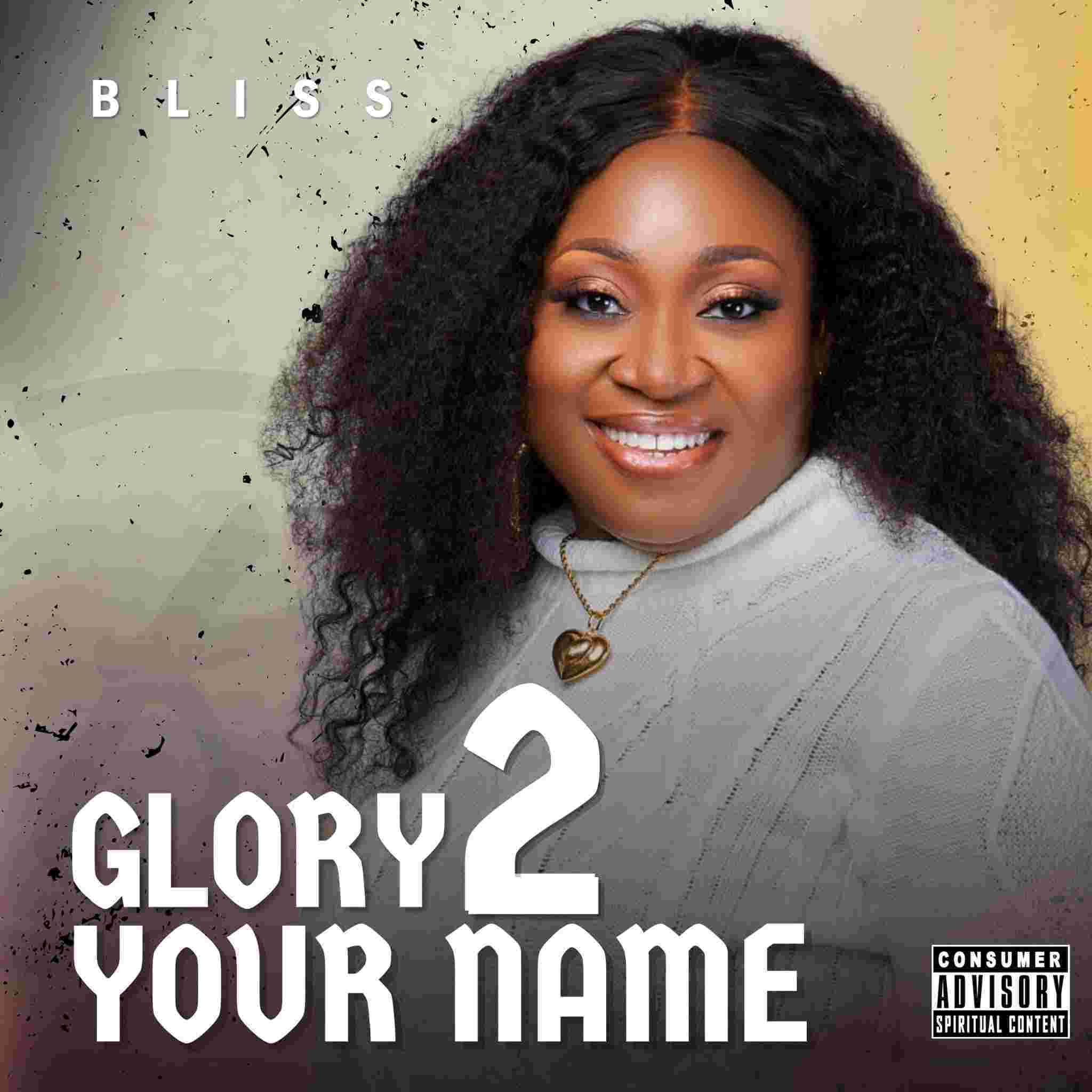 bliss - Glory 2 Your Name