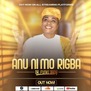 FUNKE BADA - ANU NI MO RIGBA (I HAVE FOUND MERCY)