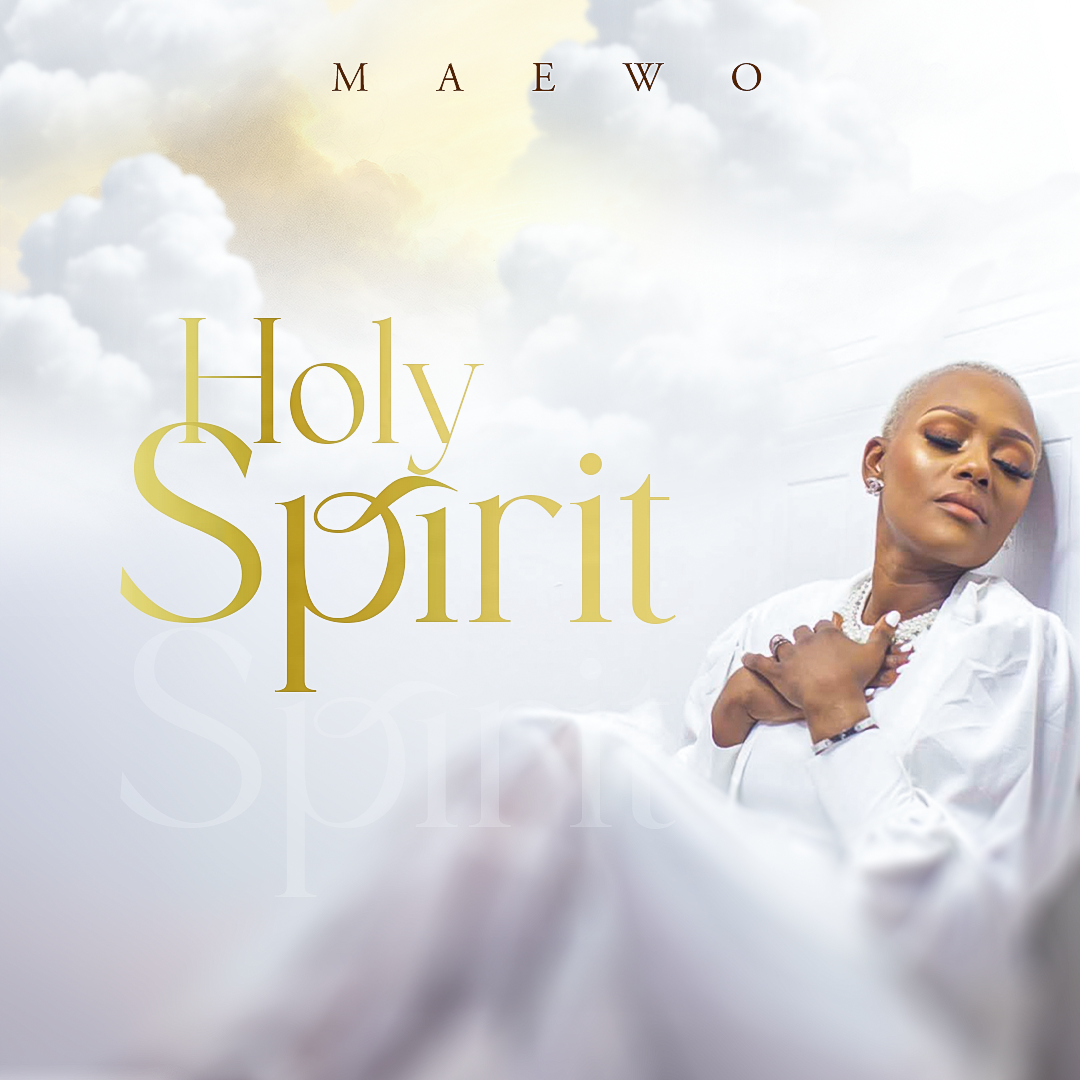 [Music + Video] Holy Spirit by Maewo