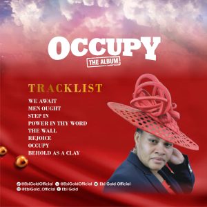 US-Based Music Minister Ebi Gold, Releases Powerful Debut Album "Occupy" + Official Video