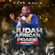 Judah Praise Medley Dare David