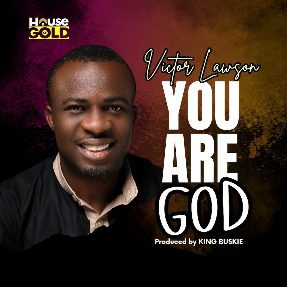 You Are God – Victor Lawson