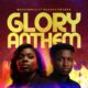 Glory Anthem Modadeola ft. Sunday Peters