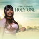 Holy One - Sandra Nkenchor